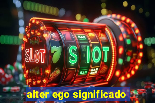 alter ego significado