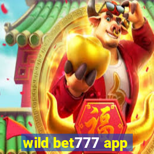 wild bet777 app