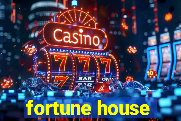 fortune house