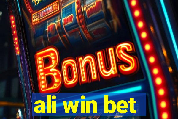 ali win bet