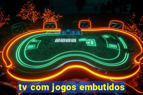 tv com jogos embutidos