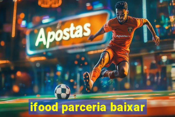 ifood parceria baixar