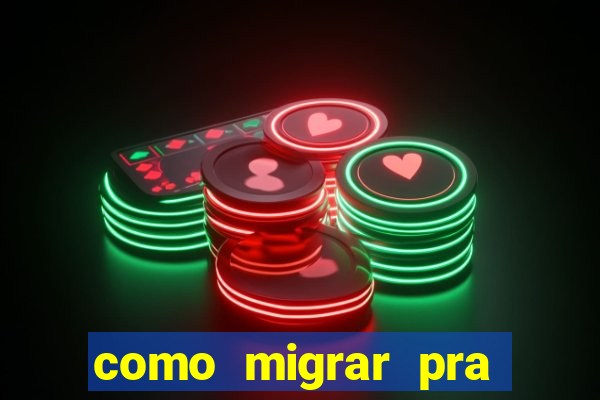 como migrar pra tim beta