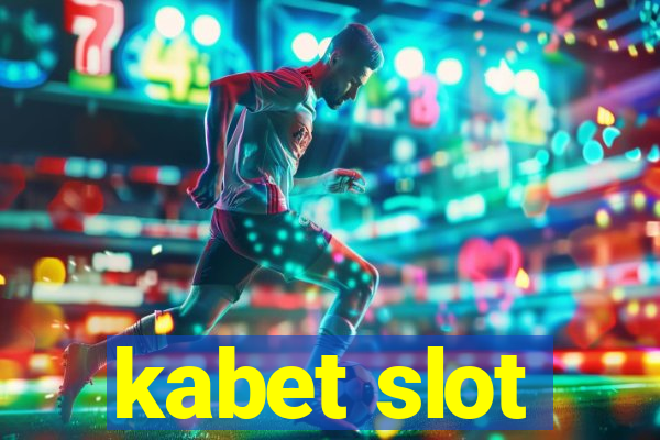 kabet slot