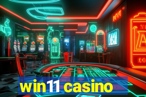 win11 casino