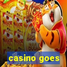 casino goes