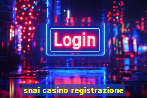 snai casino registrazione