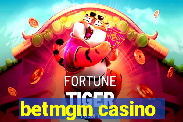 betmgm casino