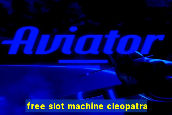 free slot machine cleopatra