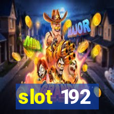 slot 192