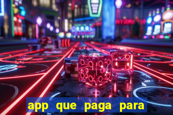 app que paga para jogar de verdade