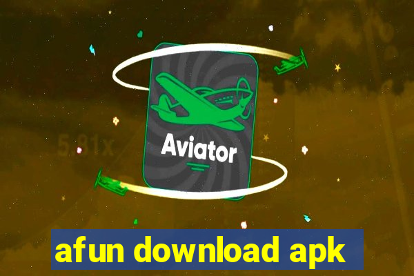 afun download apk