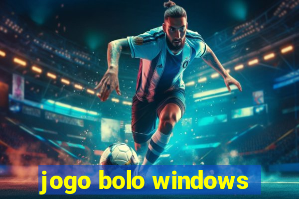 jogo bolo windows