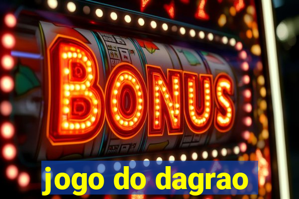 jogo do dagrao