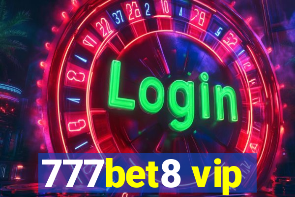 777bet8 vip