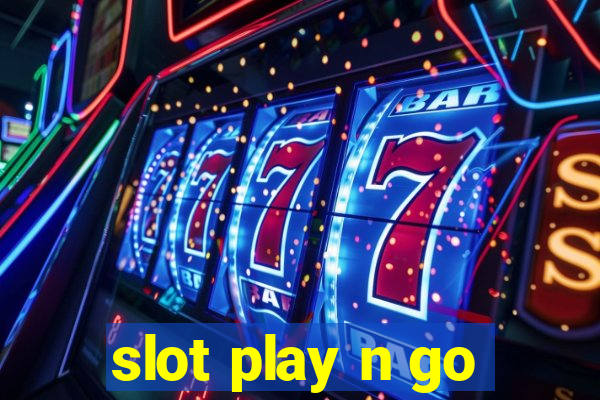 slot play n go