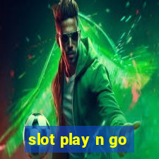 slot play n go