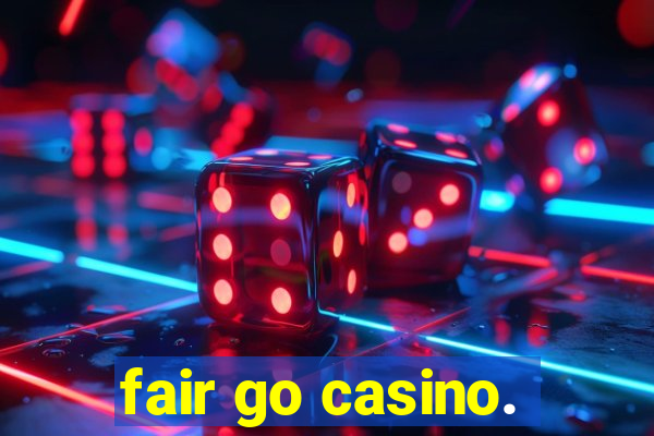 fair go casino.