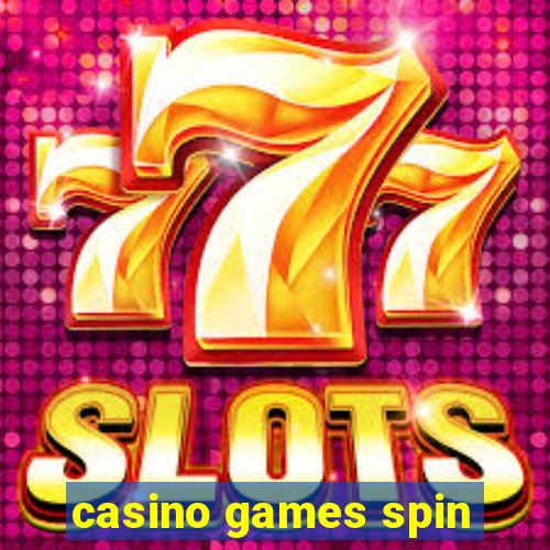 casino games spin