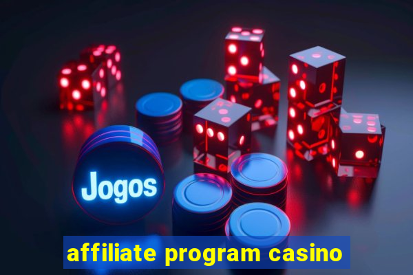 affiliate program casino