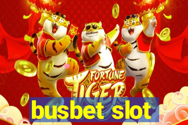 busbet slot