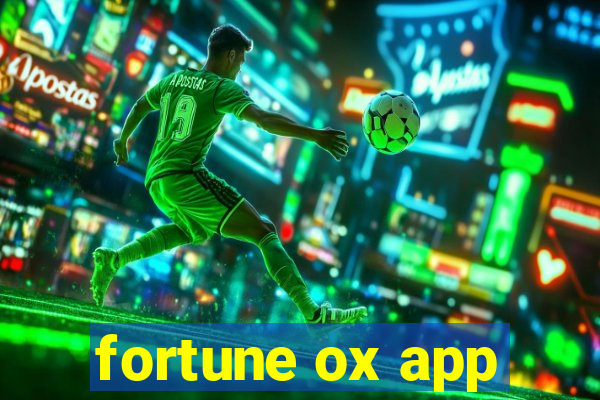 fortune ox app