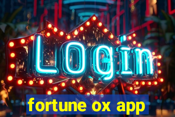 fortune ox app