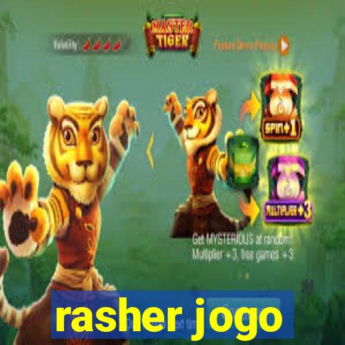 rasher jogo