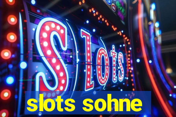 slots sohne