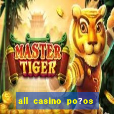 all casino po?os de caldas