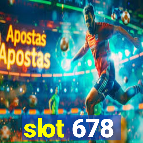 slot 678