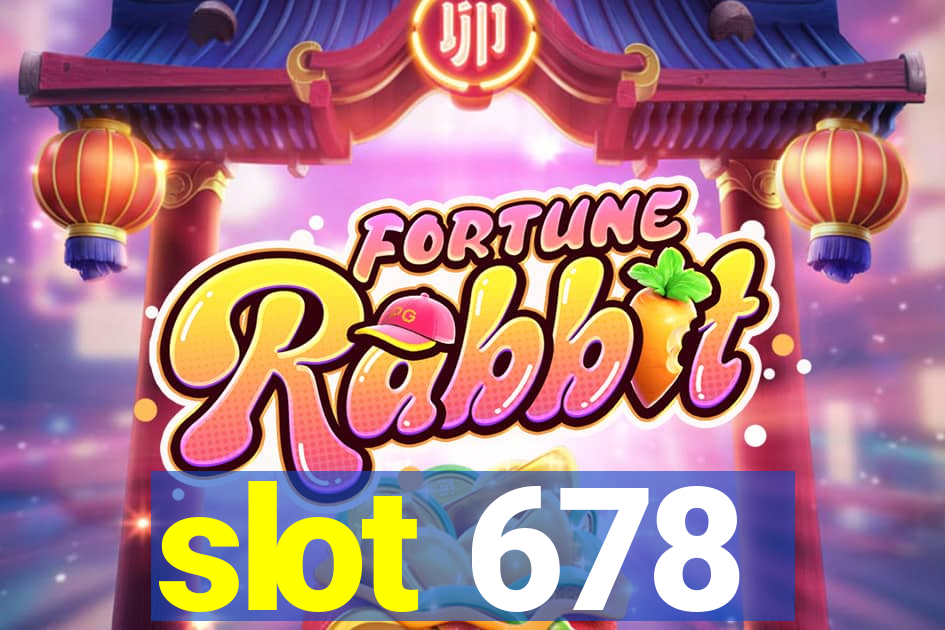 slot 678