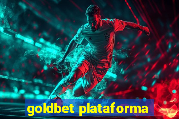 goldbet plataforma