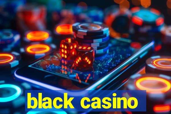 black casino