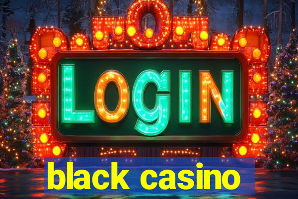 black casino