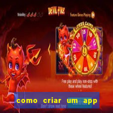 como criar um app de jogo para android