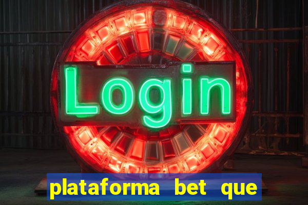 plataforma bet que da bonus