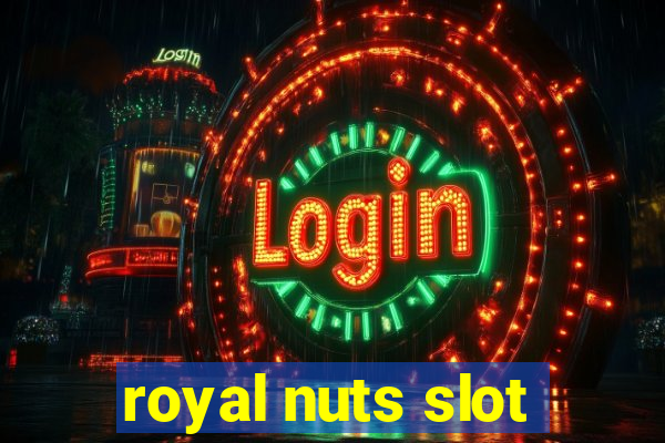 royal nuts slot