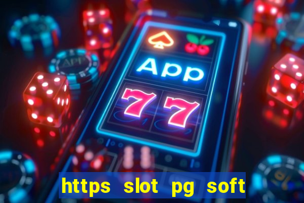 https slot pg soft prodevreal com