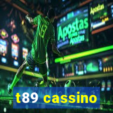 t89 cassino