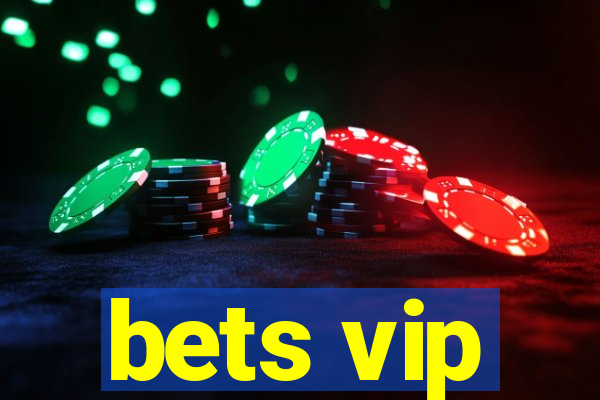 bets vip