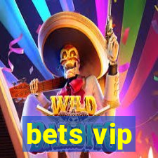 bets vip