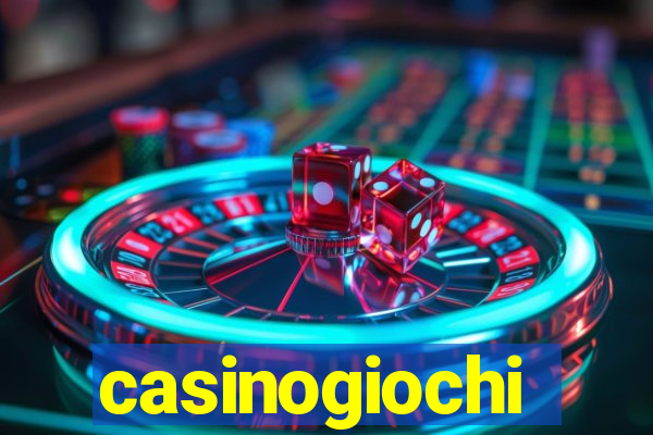 casinogiochi