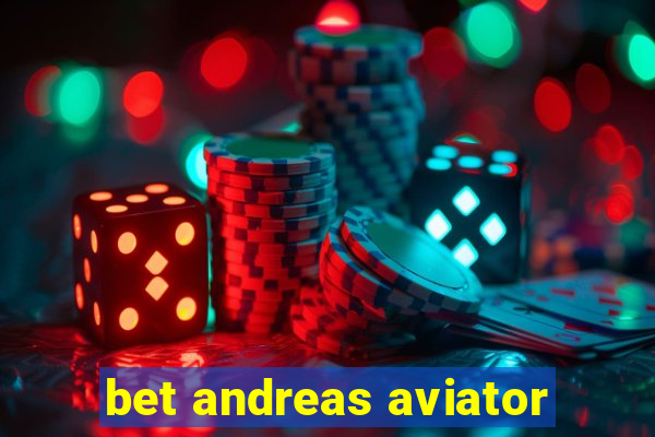 bet andreas aviator