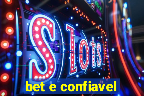 bet e confiavel