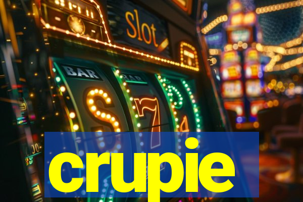 crupie