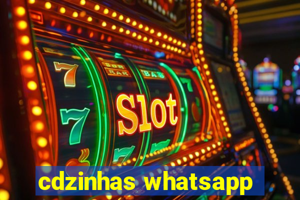 cdzinhas whatsapp