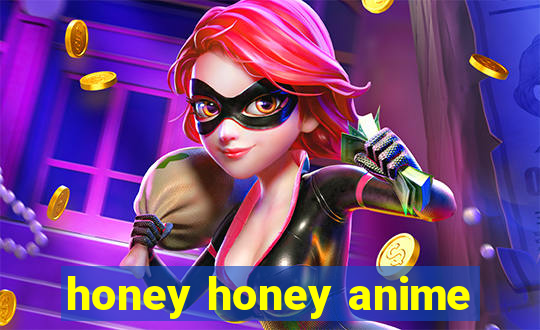 honey honey anime