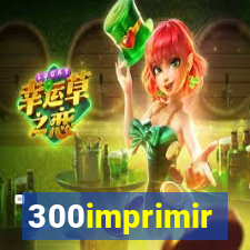 300imprimir