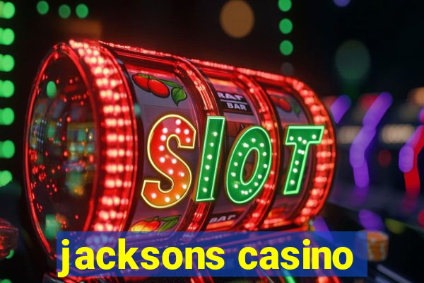 jacksons casino